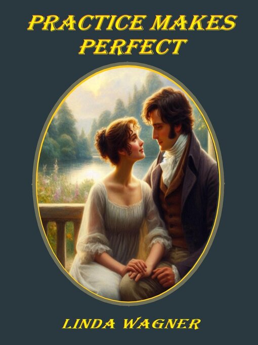 Title details for Practice Makes Perfect by Linda Wagner - Available